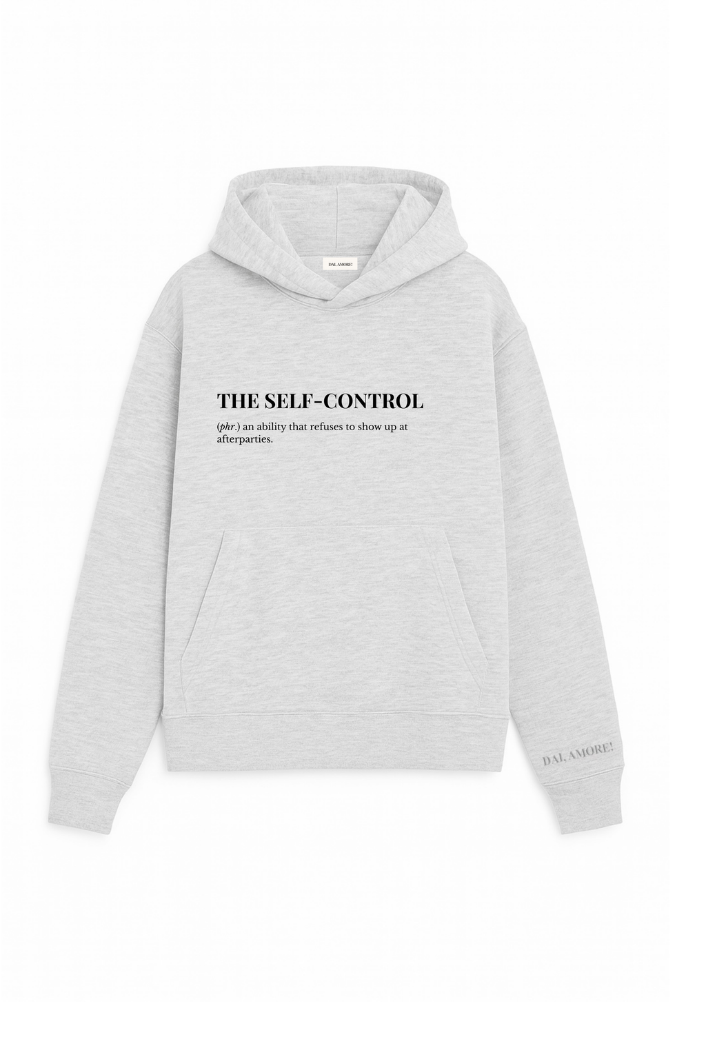 HOODIE "THE SELF-CONTROL"