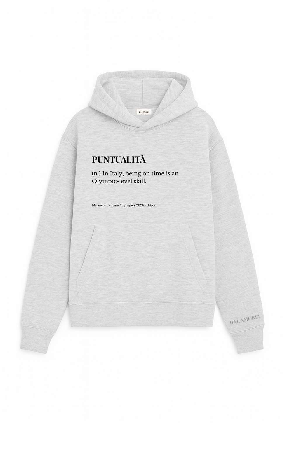 HOODIE "PUNTUALITÀ"