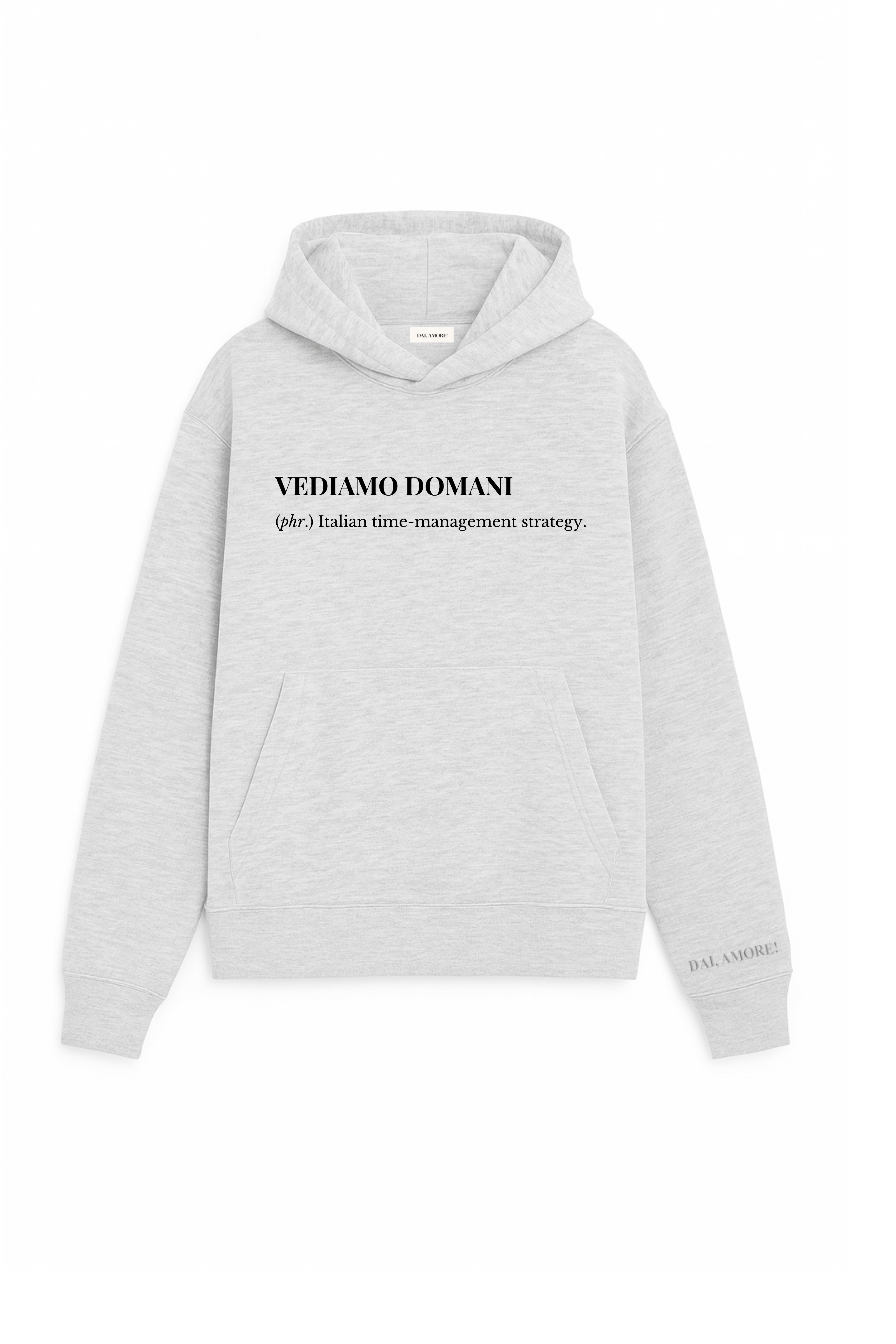 HOODIE "VEDIAMO DOMANI"